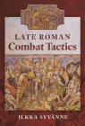 Late Roman Combat Tactics Cover Image