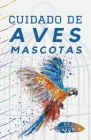 Cuidado de aves mascotas Cover Image