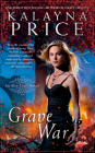 Grave War (An Alex Craft Novel #7) By Kalayna Price Cover Image