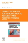 Study Guide for Introduction to Maternity and Pediatric Nursing Elsevier E-Book on Vitalsource (Retail Access Card) Cover Image