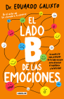 El lado B de las emociones / The Other Side of Emotions By Eduardo Calixto Cover Image
