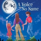 A Voice with No Name By Bobbie Jo Bloom Cover Image