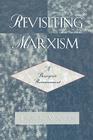 Revisiting Marxism: A Bourgeois Reassessment By Tibor R. Machan Cover Image