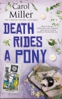 Death Rides a Pony By Carol Miller Cover Image