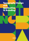 Typography Design and Application in Branding By Li Aihong Cover Image
