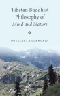 Tibetan Buddhist Philosophy of Mind and Nature Cover Image