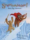 Snowmastodon!: Snow Day Adventure Cover Image