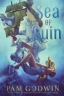 Sea of Ruin By Pam Godwin Cover Image