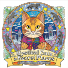 Mystical Cats in Secret Places: A Cat Lover's Coloring Book By Seven Seas Entertainment Cover Image