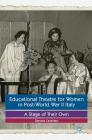 Educational Theatre for Women in Post-World War II Italy: A Stage of Their Own By Daniela Cavallaro Cover Image