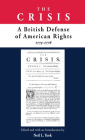 The Crisis: A British Defense of American Rights, 1775-1776 Cover Image