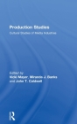 Production Studies: Cultural Studies of Media Industries Cover Image