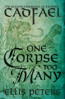 One Corpse Too Many (Chronicles of Brother Cadfael #2) By Ellis Peters Cover Image