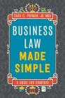 Business Law Made Simple: A Guide for Students Cover Image