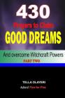 430 Prayers to Claim Good Dreams and Overcome Witchcraft Powers part two By Tella Olayeri Cover Image