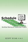 Schedule for Sale: WorkFace Planning for Construction Projects Cover Image