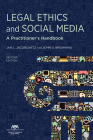 Legal Ethics and Social Media: A Practitioner's Handbook, Second Edition Cover Image