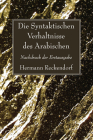 Die Syntaktischen Verhaltnisse Des Arabischen: Nachdruck der Erstausgabe By Hermann Reckendorf Cover Image
