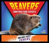 Beavers: Construction Experts Cover Image
