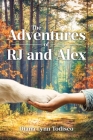 The Adventures of RJ and Alex Cover Image