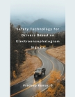 Safety Technology for Drivers Based on Electroencephalogram Signals Cover Image