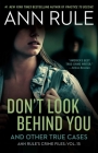 Don't Look Behind You: Ann Rule's Crime Files #15 By Ann Rule Cover Image