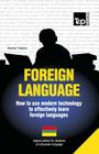 Foreign language - How to use modern technology to effectively learn foreign languages: Special edition - Lithuanian Cover Image