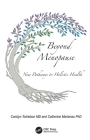 Beyond Menopause: New Pathways to Holistic Health By Carolyn Torkelson, Catherine Marienau Cover Image