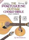 The Portuguese Guitar Chord Bible: Lisboa Tuning 1,728 Chords (Fretted Friends) By Tobe a. Richards Cover Image