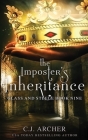 The Imposter's Inheritance (Glass and Steele #9) By C. J. Archer Cover Image