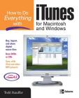 How to Do Everything with iTunes for Macintosh and Windows By Todd Stauffer (Conductor) Cover Image