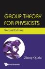 Group Theory for Physicists (Second Edition) Cover Image