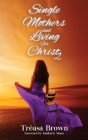 Single Mothers and Living For Christ 2 Cover Image