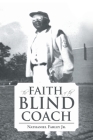 The Faith of the Blind Coach  Cover Image
