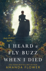 I Heard a Fly Buzz When I Died (An Emily Dickinson Mystery #2) By Amanda Flower Cover Image