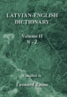Latvian-English Dictionary: Volume Ii N-Z By Leonard Zusne Cover Image