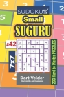 Sudoku Small Suguru - 200 Hard to Master Puzzles 7x7 (Volume 42) By Dart Veider Cover Image