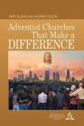 Adventist Churches That Make a Difference Cover Image
