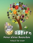 Ostern - Meine Kleine Baninchen / Malbuch für Kinder: Malbücher für Mädchen und Jungen im Alter von 4-8 Jahren (Coloring Books) By Anaelih Color Harmony Cover Image