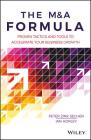 The M&A Formula: Proven Tactics and Tools to Accelerate Your Business Growth Cover Image