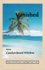 Vanished By Carolyn Beard Whitlow Cover Image