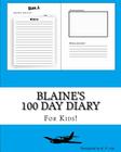 Blaine's 100 Day Diary Cover Image