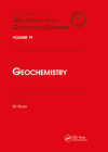 Geochemistry: Proceedings of the 30th International Geological Congress, Volume 19 By Xie Xuejing (Editor) Cover Image