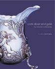 Cork Silver and Gold: Four Centuries of Craftsmanship Cover Image