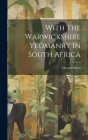 With The Warwickshire Yeomanry In South Africa By Meynell Hunt Cover Image