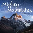 Mighty Mountains, A No Text Picture Book: A Calming Gift for Alzheimer Patients and Senior Citizens Living With Dementia Cover Image