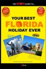 The Complete Guide to the Top Florida Theme Parks: 2022 Update Cover Image