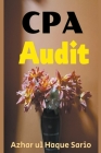 CPA Audit By Azhar Ul Haque Sario Cover Image