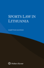 Sports Law in Lithuania By Martynas Kalvelis Cover Image