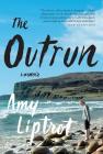 The Outrun: A Memoir By Amy Liptrot Cover Image